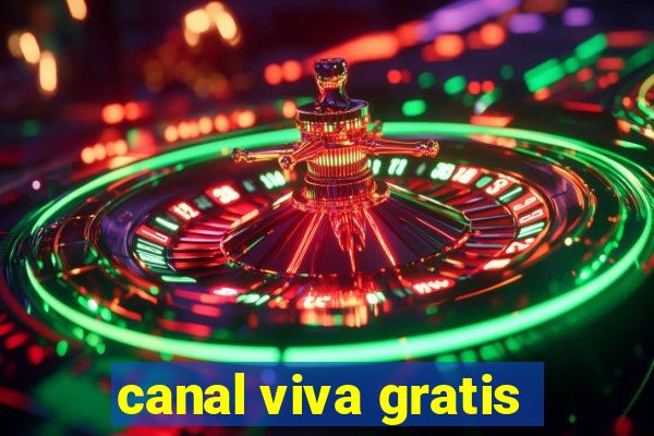 canal viva gratis